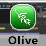 Oliveの使い方(1) 機能の紹介 動画編集ソフト オリーブ入門